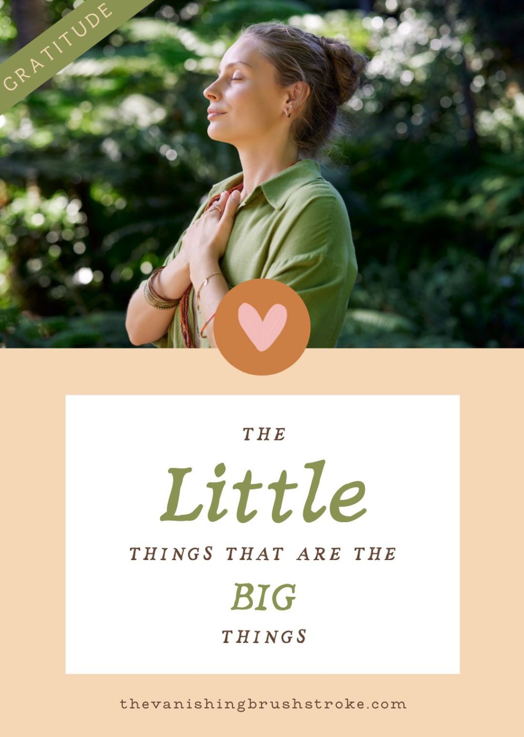 Daily Gratitude Practice: The Little Things That Are The Big Things (Part&nbsp;1)